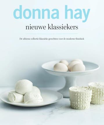Donna Hay, nieuwe klassiekers - Donna Hay 9789000335268, Verzenden, Gelezen, Donna Hay