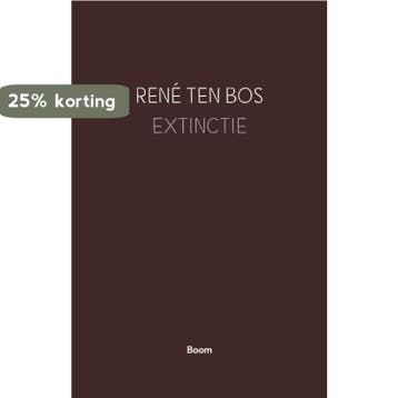 Extinctie - René ten Bos 9789024426980, Verzenden, Zo goed als nieuw, René ten Bos