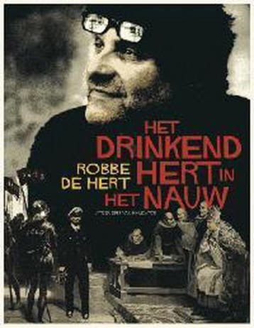 Drinkend hert in het nauw - R. de Hert 9789056174620, Verzenden, Gelezen, R. de Hert