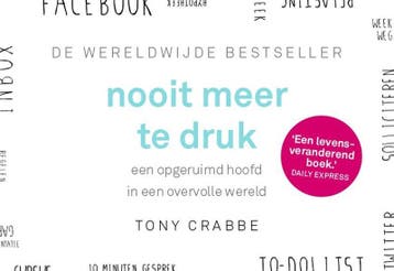 Nooit meer te druk / Dwarsligger / 637 - Tony Crabbe, Boeken, Verzenden, Gelezen, Tony Crabbe