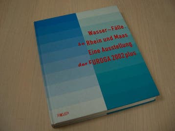 red. - Wasser-Fälle an Rhein und Maas. Eine Ausstellung...., Nieuw