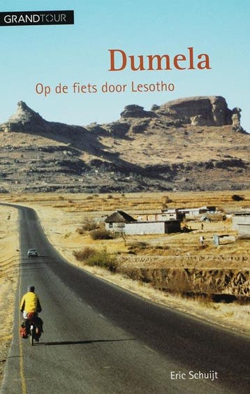 Dumela / Grandtour - Eric Schuijt 9789025110086, Verzenden, Zo goed als nieuw, Eric Schuijt