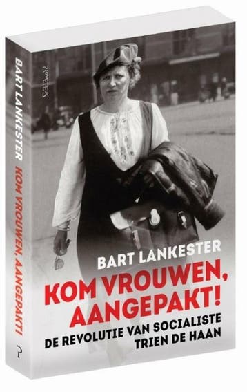 Kom vrouwen, aangepakt! (9789035143814, Bart Lankester), Verzenden, Nieuw