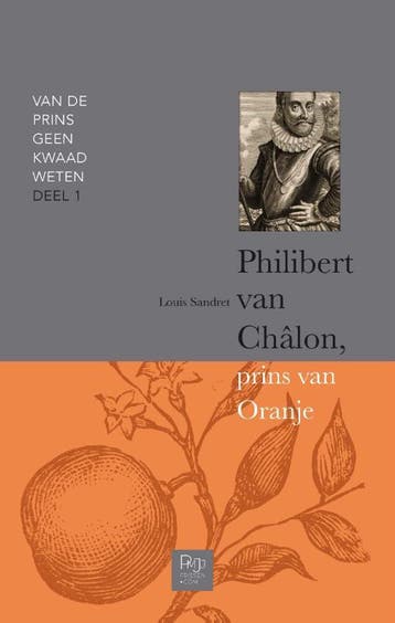 Philibert Van Châlon, Prins Van Oranje | Louis Sandret, Ophalen of Verzenden, Nieuw, Louis Sandret