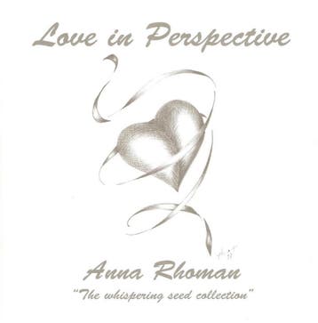 Anna Rhoman Love in Perpective - Anna Rhoman 9789073806306, Boeken, Verzenden, Zo goed als nieuw, Anna Rhoman
