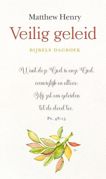 Veilig geleid 9789402908688 Matthew Henry, Boeken, Godsdienst en Theologie, Verzenden, Gelezen, Matthew Henry