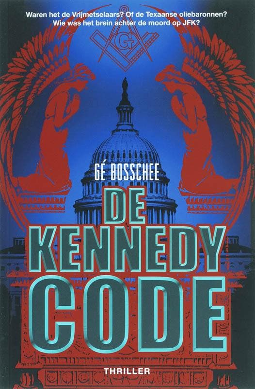De Kennedy Code 9789061122562 G. Bosschee, Boeken, Thrillers, Gelezen, Verzenden