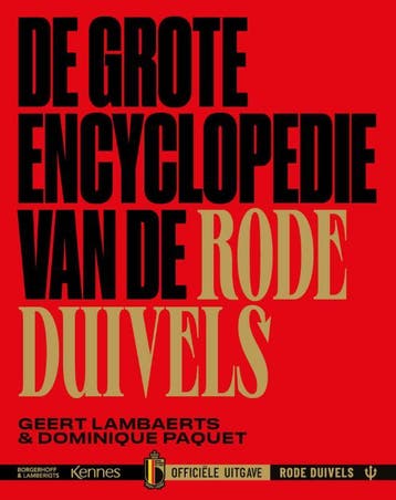 De Grote Encyclopedie Van De Rode Duivels | Nieuw, Ophalen of Verzenden, Nieuw, Geert Lambaerts; Dominique Paquet