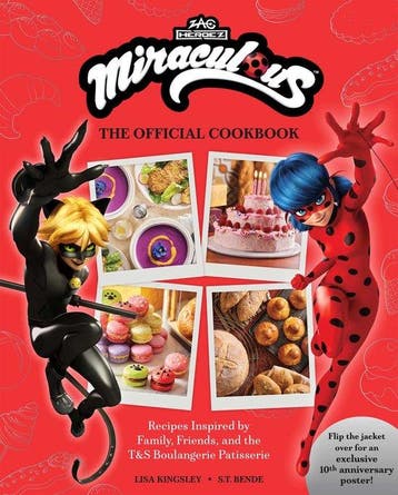 9798886639100 Miraculous: The Official Cookbook, Verzenden, Nieuw, Lisa Kingsley
