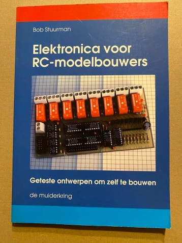 Elektronica voor RC-Modelbouwers - Geteste modellen zelfbouw, Hobby en Vrije tijd, Verzenden, Zo goed als nieuw