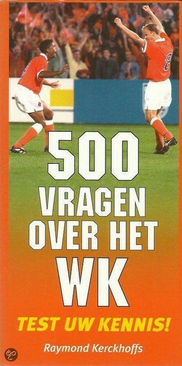 500 VRAGEN OVER HET WK - R. Kerckhoffs 9789055015115, Verzenden, Gelezen, R. Kerckhoffs
