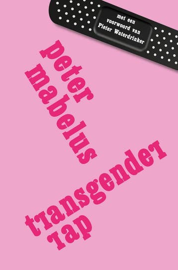 Transgender rap - Peter Mabelus 9789493366060, Verzenden, Zo goed als nieuw, Peter Mabelus