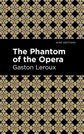9781513271941 Mint Editions- Phantom of the Opera, Boeken, Verzenden, Nieuw, Gaston Leroux