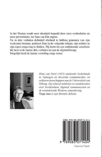 Trage man 9789083071404 Hans van Driel, Verzenden, Gelezen, Hans van Driel