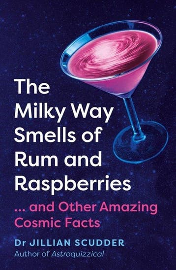 The Milky Way Smells Of Rum And Raspberries - Jillian, Verzenden, Zo goed als nieuw, Jillian Scudder
