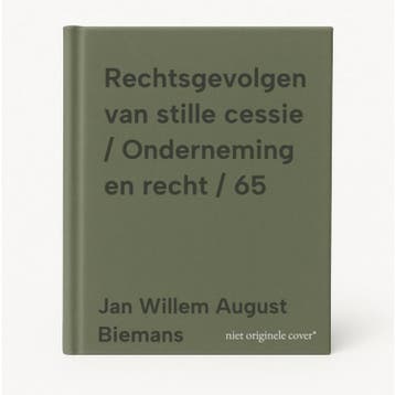Rechtsgevolgen van stille cessie / Onderneming en recht / 65, Verzenden, Gelezen, Jan Willem August Biemans