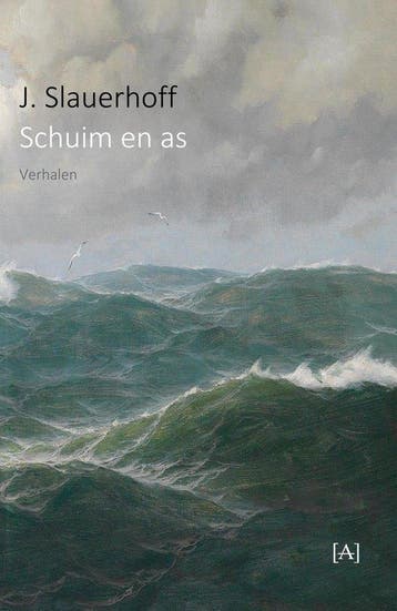 9789491618956 Schuim en as J. Slauerhoff, Verzenden, Nieuw, J. Slauerhoff