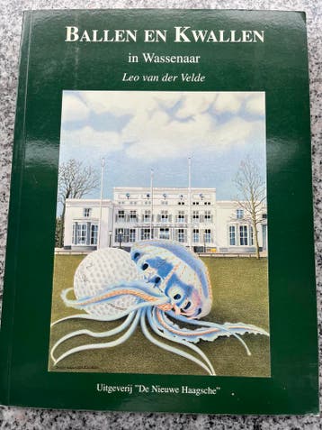 Ballen en kwallen in Wassenaar, Verzenden, 20e eeuw of later, Gelezen, Leo van der Velde