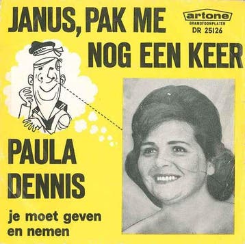 vinyl single 7 inch - Paula Dennis - Janus, Pak Me Nog Ee..., Verzenden, Zo goed als nieuw, 7 inch, Pop