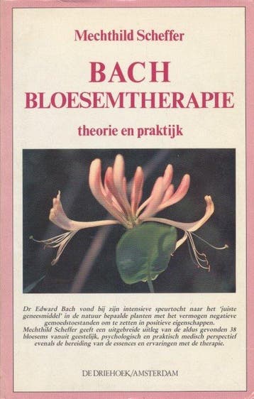 Bach-bloesemtherapie - Mechtild Scheffer - 9789060303818 - P, Boeken, Verzenden, Nieuw