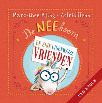 De NEEhoorn en zijn eigenwijze vrienden / De Neehoorn, Verzenden, Zo goed als nieuw, Marc-Uwe Kling