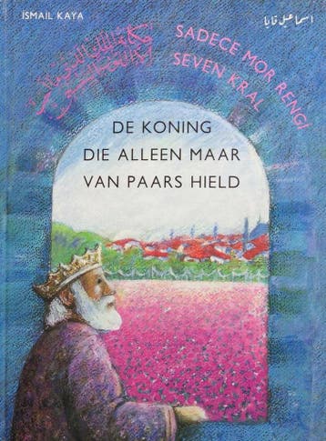 De koning die alleen maar van paars hield - Kaya, Verzenden, Zo goed als nieuw, Kaya