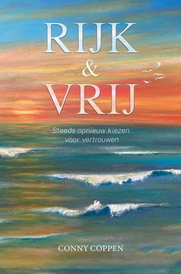 9789083547169 Rijk en vrij Conny Coppen, Boeken, Verzenden, Nieuw, Conny Coppen
