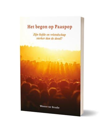 Het begon op Paaspop - Wouter ter Braake 9789493345768, Verzenden, Zo goed als nieuw, Wouter ter Braake