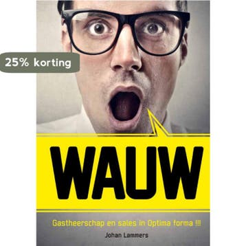 Wauw 9789082059601 Johan Lammers, Verzenden, Zo goed als nieuw, Johan Lammers