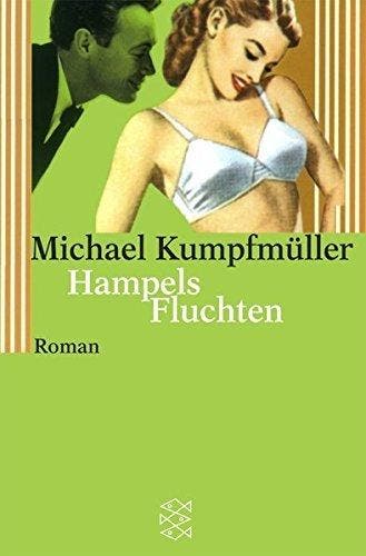 Hampels Fluchten 9783596148462 Michael Kumpfmüller, Verzenden, Gelezen, Michael Kumpfmüller