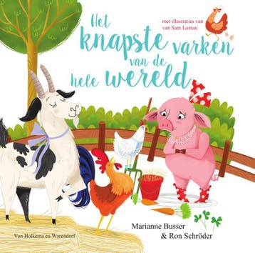 Het knapste varken van de hele wereld - Marianne Busser, Boeken, Verzenden, Zo goed als nieuw, Marianne Busser