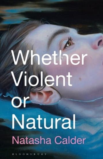Whether Violent or Natural | 9781526653697 | Natasha Calder, Zo goed als nieuw, Natasha Calder