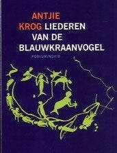 Liederen van de blauwkraanvogel - A. Krog 9789057593253, Verzenden, Zo goed als nieuw, A. Krog
