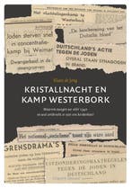 Kristallnacht en Kamp Westerbork 9789492818003 Klaas de Jong, Boeken, Verzenden, Zo goed als nieuw, Klaas de Jong