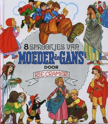 8 Sprookjes Van Moeder Gans - Cramer, Verzenden, Gelezen