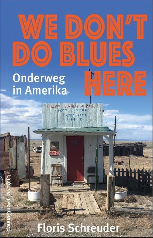 We DonT Do Blues Here | Floris Schreuder | Nieuw, Boeken, Hobby en Vrije tijd, Nieuw, Ophalen of Verzenden