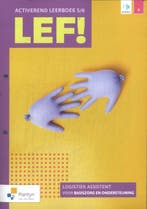 LEF! 5/6 Logistiek assistent voor basiszorg en ondersteuning, Boeken, Verzenden, Zo goed als nieuw