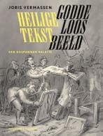 Heilige Tekst, Goddeloos Beeld 9789460016813 Joris Vermassen, Ophalen of Verzenden, Nieuw, Joris Vermassen