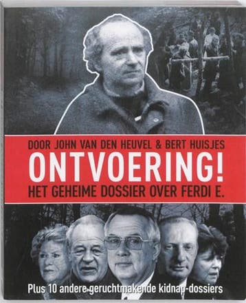 Ontvoering! | 9789085109198 | John van den Heuvel ; Bert, Ophalen of Verzenden, Zo goed als nieuw, John van den Heuvel ; Bert Huisjes
