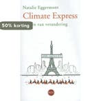 Climate express 9789462670525 Natalie Eggermont, Verzenden, Gelezen, Natalie Eggermont