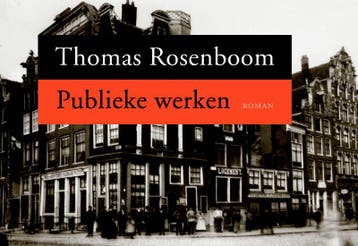 Publieke werken / Dwarsligger / 75 - Thomas Rosenboom, Boeken, Verzenden, Zo goed als nieuw, Thomas Rosenboom