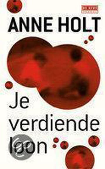 Je verdiende loon - Anne Holt 9789044502701, Verzenden, Gelezen, Anne Holt