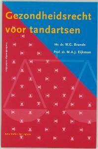 Gezondheidsrecht voor tandartsen - W.G. Brands 9789031327898, Verzenden, Gelezen, W.G. Brands