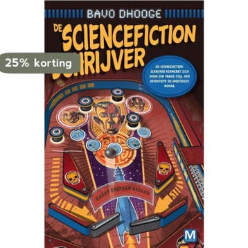 De sciencefictionschrijver - Bavo Dhooge 9789460680953, Boeken, Verzenden, Zo goed als nieuw, Bavo Dhooge