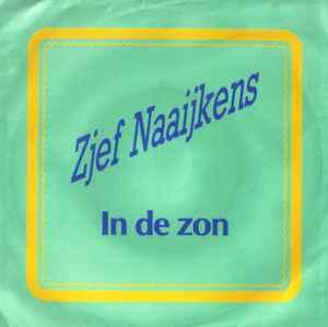 vinyl single 7 inch - Zjef Naaijkens - In De Zon, Cd's en Dvd's, Verzenden, Zo goed als nieuw, 7 inch, Overige genres