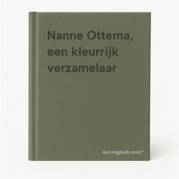Nanne Ottema, een kleurrijk verzamelaar 9789051941975, Verzenden, Gelezen