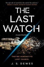 The Divide Series-The Last Watch 9781250236340 J. S. Dewes, Verzenden, Zo goed als nieuw, J. S. Dewes