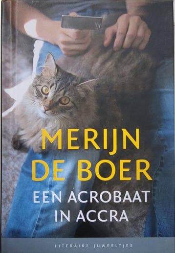 Een acrobaat in Accra / Literaire Juweeltjes - Merijn de, Boeken, Verzenden, Gelezen, Merijn de Boer