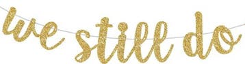 We Still Do goud glitter letter slinger, Hobby en Vrije tijd, Ophalen of Verzenden, Nieuw, Versiering, Geboorte of Huwelijk