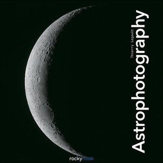 Astrophotography 9781937538439 Thierry Legault, Boeken, Taal | Engels, Gelezen, Verzenden
